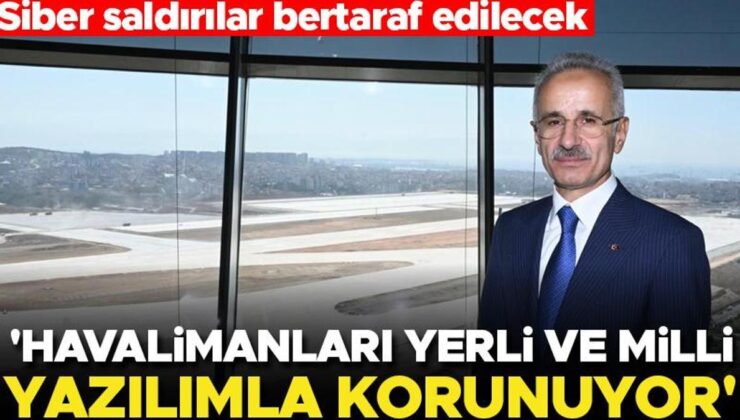 Havalimanları yerli ve ulusal yazılımla korunuyor