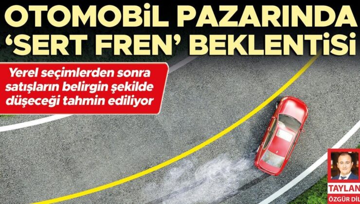 Araba pazarında ‘sert fren’ beklentisi
