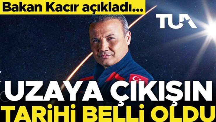 Birinci Türk uzay yolcusu Gezeravcı’nın uzaya çıkacağı tarih belirli oldu