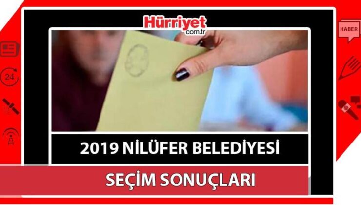 Nilüfer Belediyesi hangi partide? Bursa Nilüfer Belediye Lideri kimdir? 2019 Nilüfer lokal seçim sonuçları…
