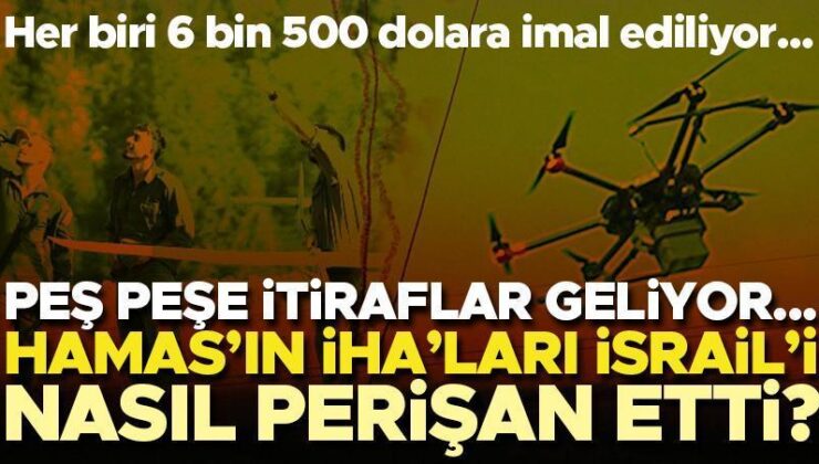 Peş peşe itiraflar… Hamas İHA’ları İsrail’i nasıl perişan etti?