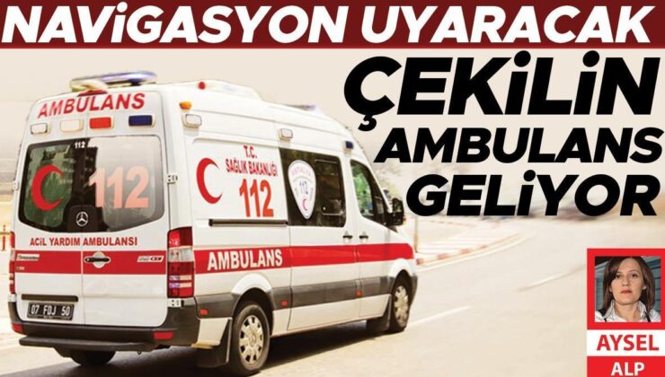 ‘Solu süratle boşaltın, ambulans geçecek’