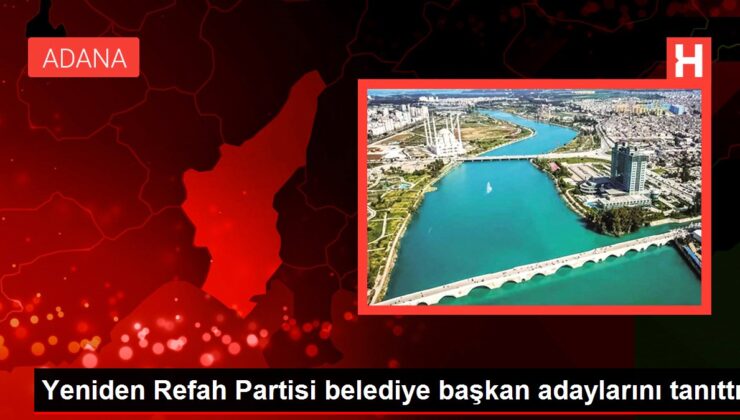 Tekrar Refah Partisi belediye lider adaylarını tanıttı