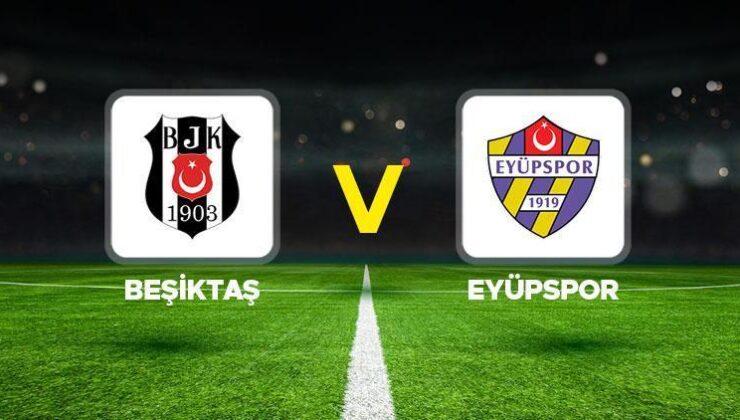 Beşiktaş – Eyüpspor maçı canlı yayın bilgisi || Beşiktaş – Eyüpspor maçı ne vakit, hangi kanalda, saat kaçta? Süper Lig’de 6. hafta mücadelesi!