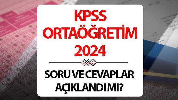 KPSS ORTAÖĞRETİM 2024 KARŞILIK ANAHTARI ||  KPSS Ortaöğretim soru ve yanıtları ne vakit açıklanacak?