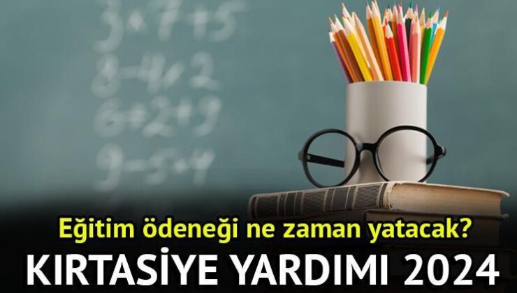 ÖĞRETMEN KIRTASİYE YARDIMI YATIRILMA TARİHİ 2024-2025 | Eğitim ödeneği ne vakit yatacak? Kırtasiye ödemesi 2024 kaç TL oldu?
