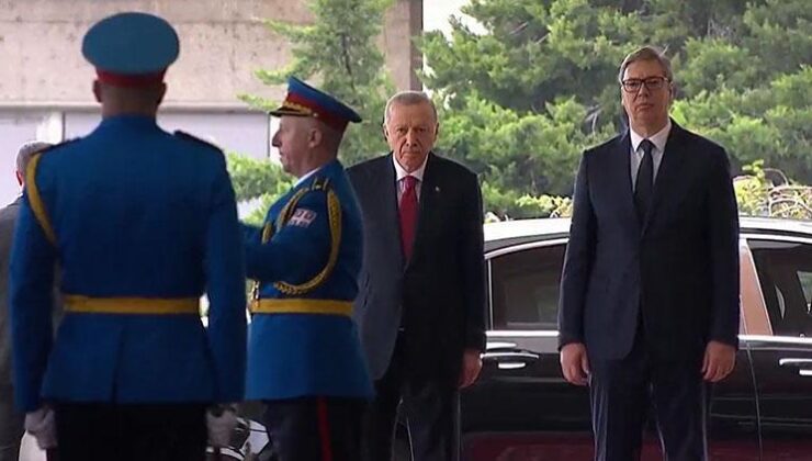 Cumhurbaşkanı Erdoğan Sırbistan’da: Resmi merasimle karşılandı