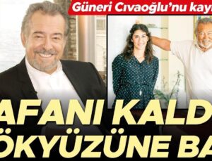 Gazeteciliği de hayatı da çok sevdi… Güneri Civaoğlu’nu kaybettik