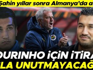 Nuri Şahin’den Jose Mourinho itirafı: Asla unutmayacağım