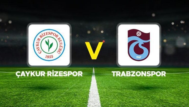 ÇAYKUR Rizespor Trabzonspor maçı ne vakit saat kaçta hangi kanalda? Karadeniz derbisinde heyecan dorukta!