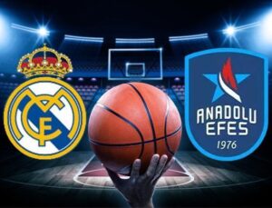 THY EUROLEAGUE | Real Madrid-Anadolu Efes basket maçı ne vakit, saat kaçta, hangi kanalda?