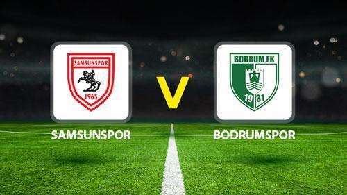 SAMSUNSPOR BODRUMSPOR CANLI YAYIN 🔴|| Samsunspor Bodrumspor maçı saat kaçta hangi kanalda?