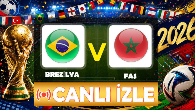 Canlı anlatım: Brezilya – Fas (2026 Dünya Kupası C Grubu)