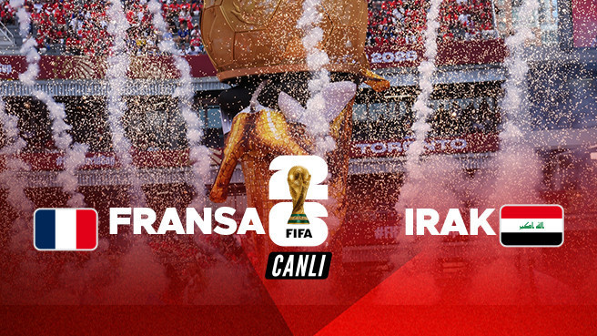 Canlı anlatım: Fransa – Irak (Dünya Kupası I Grubu)